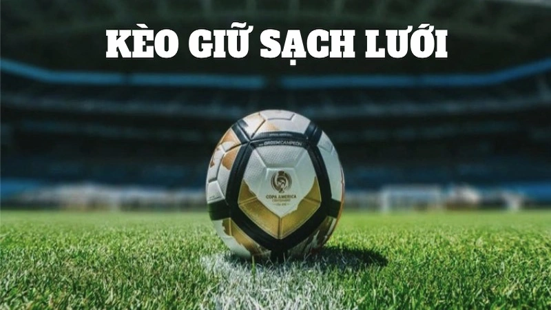 ONE88 Cách thức hoạt động của kèo giữ sạch lưới