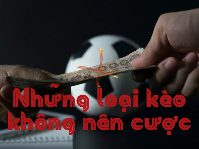 ONE88 Người chơi cần biết kèo nào không nên cược trong bóng đá